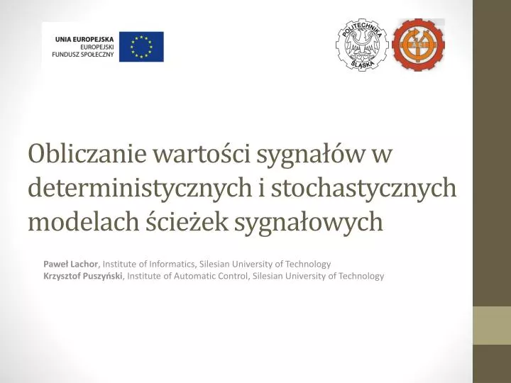 obliczanie warto ci sygna w w deterministycznych i stochastycznych modelach cie ek sygna owych