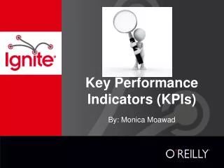 Key Performance Indicators ( KPIs)