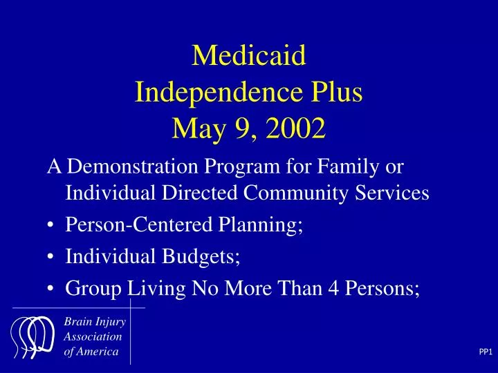 medicaid independence plus may 9 2002