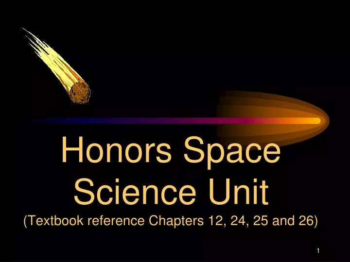 honors space science unit textbook reference chapters 12 24 25 and 26
