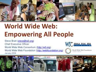 World Wide Web: Empowering All People