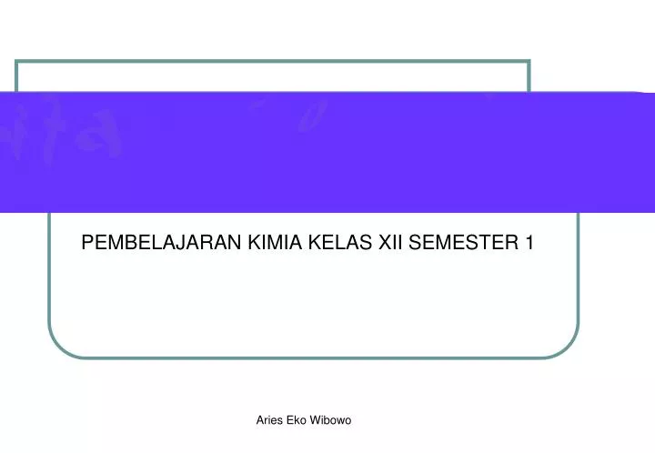 pembelajaran kimia kelas xii semester 1