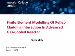 Finite Element Modelling Of Pellet-Cladding Interaction In Advanced Gas-Cooled Reactor