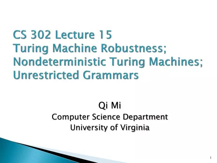 cs 302 lecture 15 turing machine robustness nondeterministic turing machines unrestricted grammars