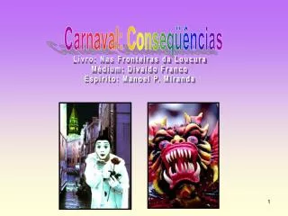 Carnaval: Conseqüências