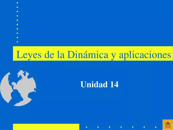 leyes de la din mica y aplicaciones