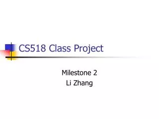 CS518 Class Project