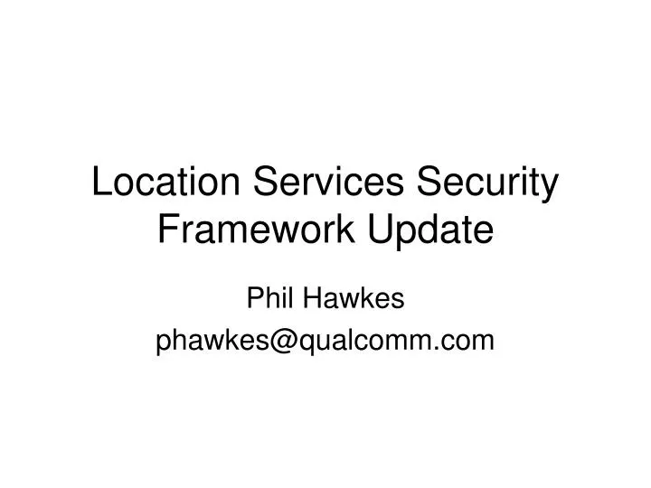 location services security framework update