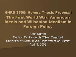 Karis Durant Mentor: Dr. Randolph “Mike” Campbell University of North Texas, Department of History