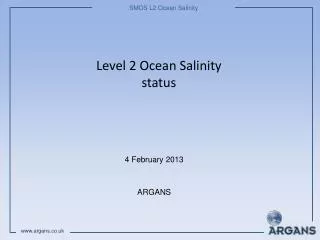 Level 2 Ocean Salinity status
