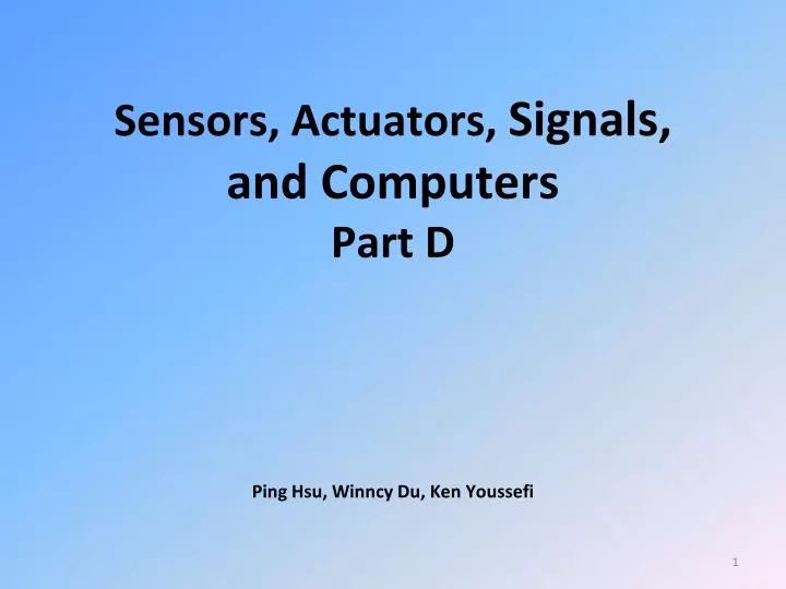 sensors actuators signals and computers part d ping hsu winncy du ken youssefi