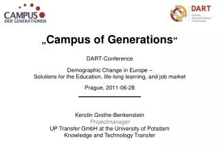 „ Campus of Generations “ DART-Conference Demographic Change in Europe –
