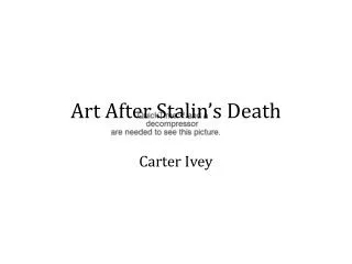 Art After Stalin’s Death
