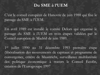 Du SME à l’UEM