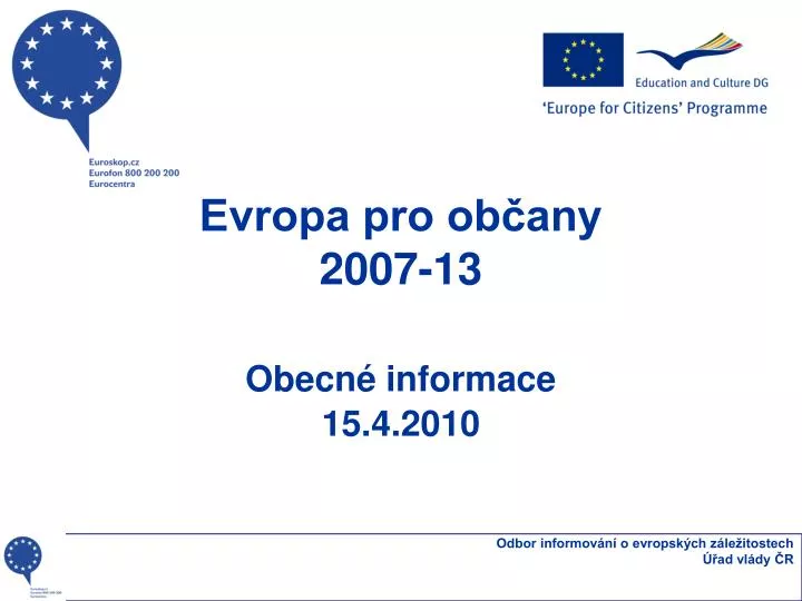 evropa pro ob any 2007 13 obecn informace 15 4 2010