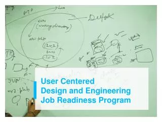 User Centered Design and Engineering Job Readiness Program