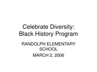 Celebrate Diversity: Black History Program