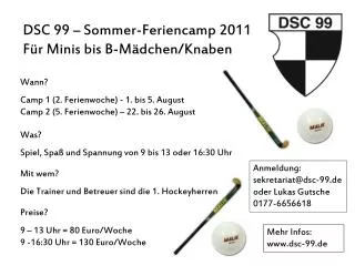 DSC 99 – Sommer-Feriencamp 2011 Für Minis bis B-Mädchen/Knaben