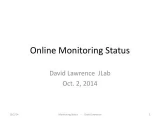 Online Monitoring Status