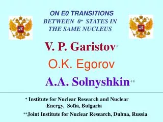 + Institute for Nuclear Research and Nuclear Energy, Sofia, Bulgaria