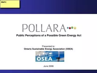 Presented to: Ontario Sustainable Energy Association (OSEA)
