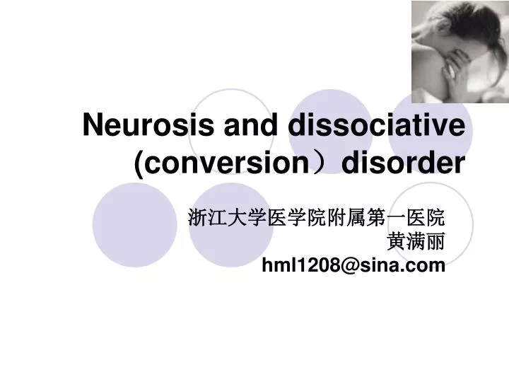 neurosis and dissociative conversio n disorder