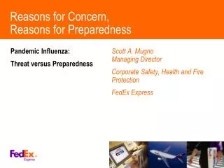 Reasons for Concern, Reasons for Preparedness