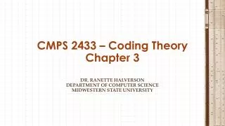 CMPS 2433 – Coding Theory Chapter 3