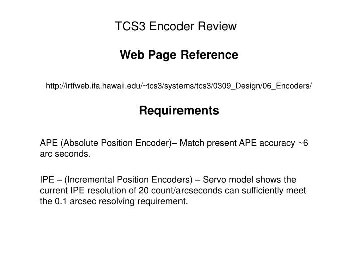 tcs3 encoder review