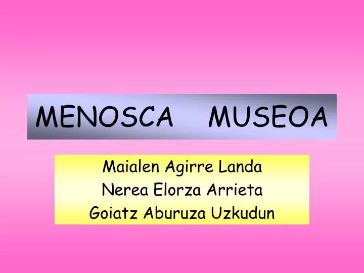 menosca museoa