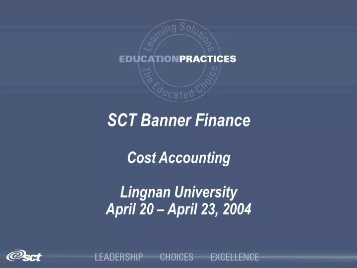 sct banner finance cost accounting lingnan university april 20 april 23 2004