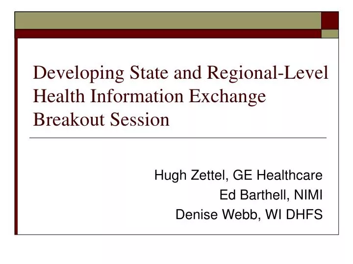 developing state and regional level health information exchange breakout session