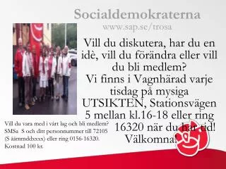 Socialdemokraterna Socialdemokraterna sap.se/trosa