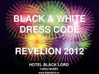 BLACK &amp; WHITE DRESS CODE REVELION 2012
