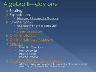 Algebra II—day one