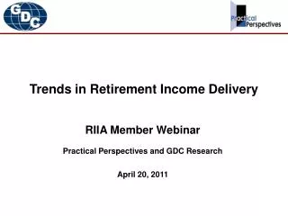 Trends in Retirement Income Delivery