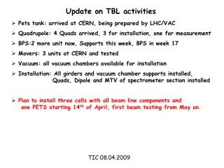 Update on TBL activities