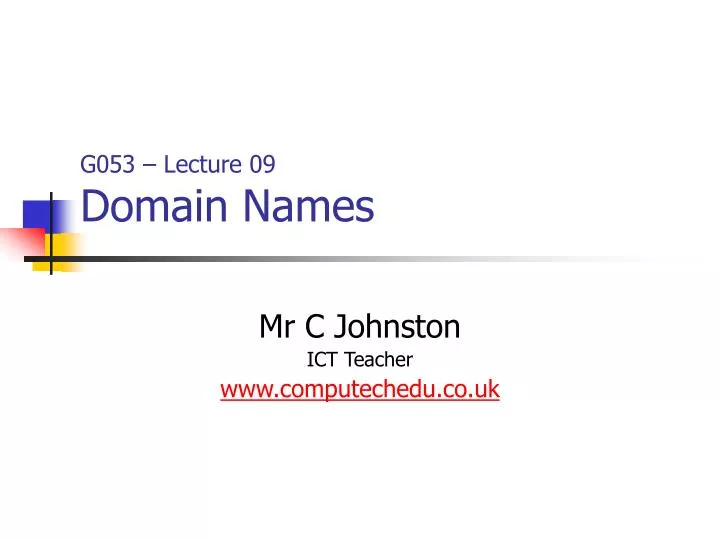 g053 lecture 09 domain names