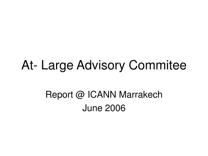 report @ icann marrakech june 2006