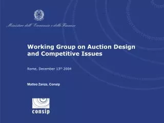 Working Group on Auction Design and Competitive Issues