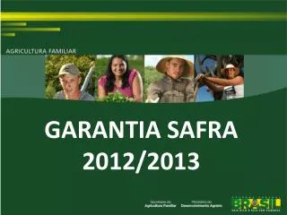 GARANTIA SAFRA 2012/2013