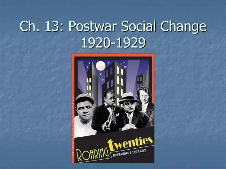 ch 13 postwar social change 1920 1929