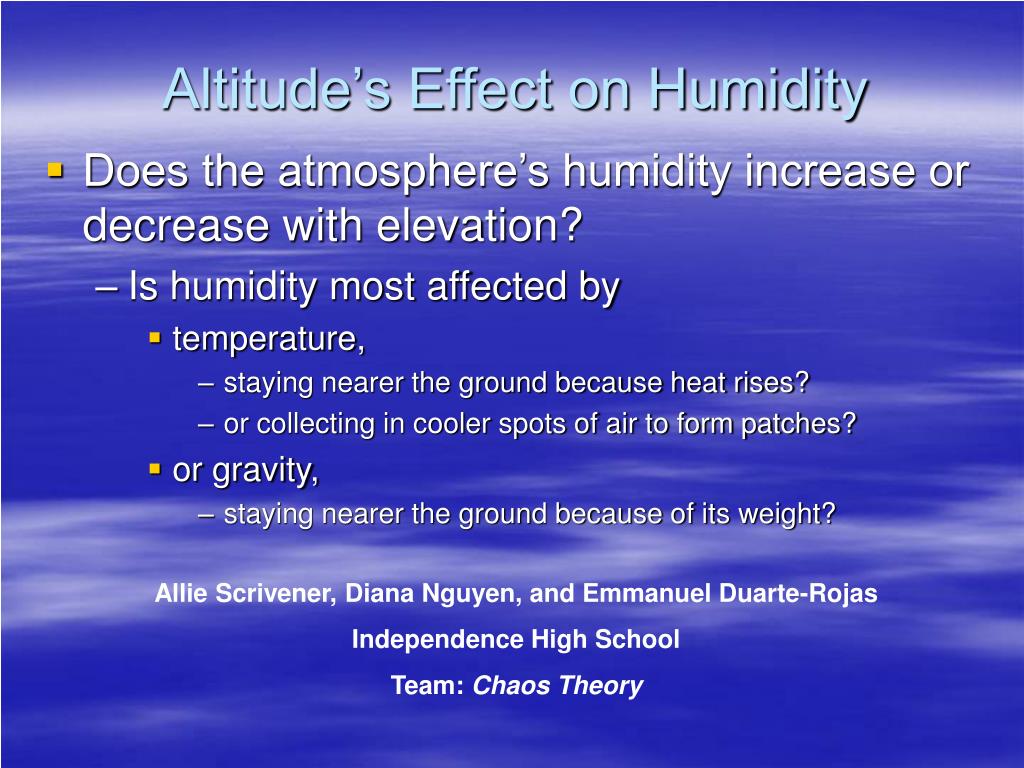 PPT - Altitude’s Effect on Humidity PowerPoint Presentation, free ...