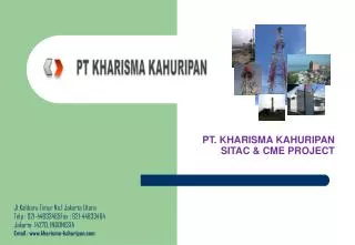 PT. KHARISMA KAHURIPAN S ITAC &amp; CME PROJECT
