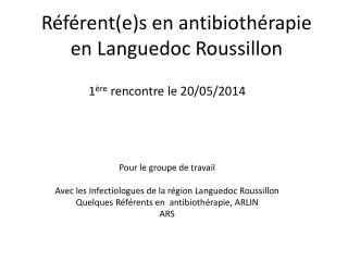 Référent(e)s en antibiothérapie en Languedoc Roussillon