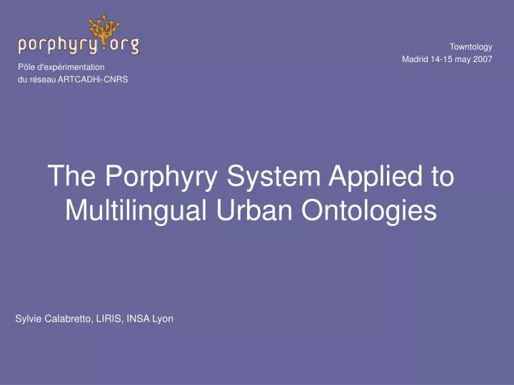 the porphyry system applied to multilingual urban ontologies