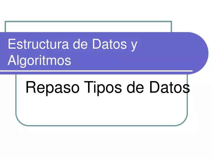 estructura de datos y algoritmos