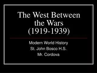 The West Between the Wars (1919-1939)
