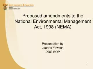 Proposed amendments to the National Environmental Management Act, 1998 (NEMA)
