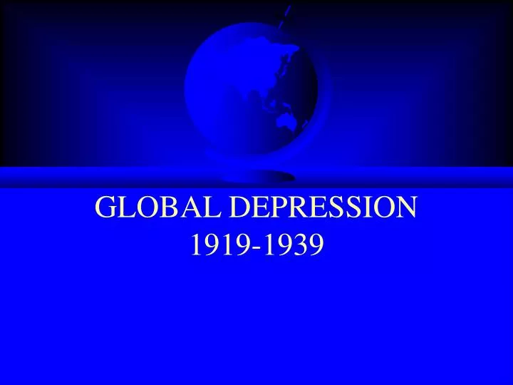 global depression 1919 1939